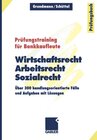 Buchcover Wirtschaftsrecht, Arbeitsrecht, Sozialrecht
