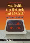 Buchcover Statistik im Betrieb mit BASIC auf dem IBM PC