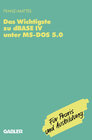 Buchcover Das Wichtigste zu dBase IV unter MS-DOS 5.0