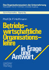 Buchcover Betriebswirtschaftliche Organisationslehre in Frage und Antwort