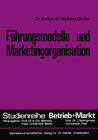 Buchcover Führungsmodelle und Marketingorganisation