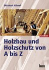 Buchcover Holzbau und Holzschutz von A bis Z