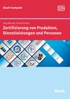 Buchcover Zertifizierung von Produkten, Dienstleistungen und Personen