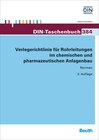 Buchcover Verlegerichtlinie für Rohrleitungen im chemischen und pharmazeutischen Anlagenbau