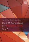 Buchcover Die BIM-Anwendung der DIN SPEC 91400 - Buch mit E-Book