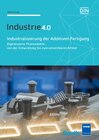 Buchcover Industrialisierung der Additiven Fertigung - Buch mit E-Book