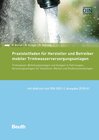 Buchcover Praxisleitfaden für Hersteller und Betreiber mobiler Trinkwasserversorgungsanlagen