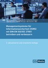 Buchcover Managementsysteme für Informationssicherheit (ISMS) mit DIN EN ISO/IEC 27001 betreiben und verbessern