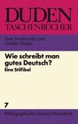 Buchcover Duden - Wie schreibt man gutes Deutsch?