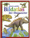 Buchcover Meyers grosser Bildatlas der Dinosaurier