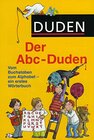 Buchcover Der ABC-Duden. Vom Buchstaben zum Alphabet. Ein erstes Wörterbuch