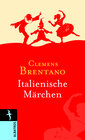 Buchcover Clemens Brentano. Italienische Märchen
