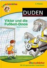 Buchcover Lesedetektive Übungsbücher - Viktor und die Fußball-Dinos, 3. Klasse
