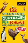 Buchcover Tiere - 133 spannende Quizfragen für schlaue Grundschulkinder