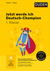 Buchcover Jetzt werde ich Deutsch-Champion 1. Klasse