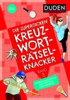 Buchcover Die superdicken Kreuzworträtselknacker – ab 10 Jahren (Band 3)