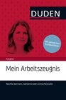 Buchcover Duden Ratgeber – Mein Arbeitszeugnis. Rechte kennen, Geheimcodes entschlüsseln