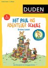 Buchcover Mit Paul ins Abenteuer Schule - Erstes Lesen - 1. Klasse