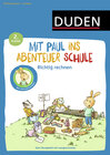 Buchcover Mit Paul ins Abenteuer Schule - Richtig rechnen - 2. Klasse