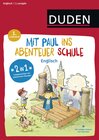 Buchcover Mit Paul ins Abenteuer Schule - Englisch - 1. Lernjahr