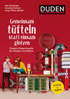 Buchcover Gemeinsam tüfteln statt einsam glotzen