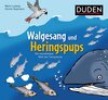 Buchcover Walgesang und Heringspups - Die wunderbare Welt der Tiersprache