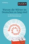 Buchcover Warum die Wörter im Deutschen so lang sind