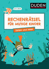 Buchcover Rechenrätsel für mutige Kinder - Zahlen und Meer - Ab 6 Jahren