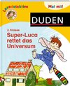 Buchcover Duden Lesedetektive. Mal mit! Super-Luca rettet das Universum, 2. Klasse