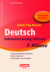 Buchcover Jeden Tag besser - Deutsch Intensivtraining Diktate 7. Klasse