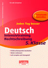 Buchcover Jeden Tag besser - Deutsch Intensivtraining Rechtschreibung 5. Klasse