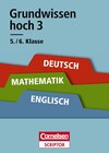 Buchcover Grundwissen hoch 3 - Deutsch, Mathematik, Englisch 5./6. Klasse