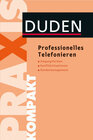 Buchcover Duden Praxis kompakt - Professionelles Telefonieren
