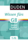 Buchcover Wissen fürs G8 - Mathematik/Englisch/Deutsch 7. und 8. Klasse