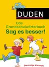 Buchcover Duden Grundschulwörterbuch - Sag es besser!