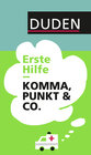 Buchcover Duden - Erste Hilfe Komma, Punkt & Co.