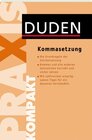 Buchcover Duden Praxis kompakt - Kommasetzung