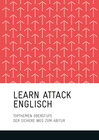 Buchcover LEARN ATTACK Englisch – Topthemen Oberstufe