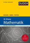 Buchcover Wissen - Üben - Testen: Mathematik 10. Klasse