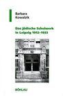 Buchcover Das jüdische Schulwerk in Leipzig 1912-1933