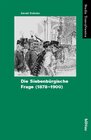 Buchcover Die Siebenbürgische Frage (1878-1900)