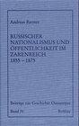 Buchcover Russischer Nationalismus und Öffentlichkeit im Zarenreich 1855-1875