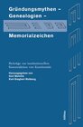 Buchcover Gründungsmythen - Genealogien - Memorialzeichen