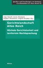 Buchcover Gerichtslandschaft Altes Reich