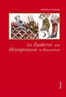 Buchcover Die Zauberei- und Hexenprozesse in Kursachsen