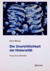 Buchcover Die Unerbittlichkeit der Historizität