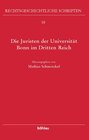 Buchcover Die Juristen der Universität Bonn im »Dritten Reich«