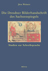 Buchcover Die Dresdner Bilderhandschrift des Sachsenspiegels