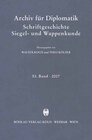 Buchcover Archiv für Diplomatik, Schriftgeschichte, Siegel- und Wappenkunde 53 (2007)