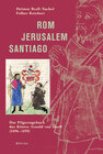 Buchcover Rom – Jerusalem – Santiago